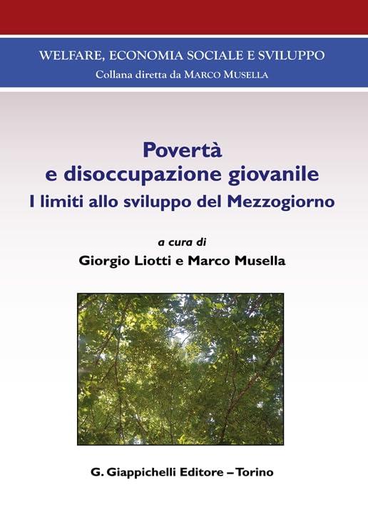 Povertà e disoccupazione giovanile. I limiti allo sviluppo del Mezzogiorno - copertina
