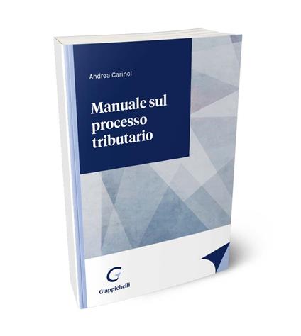 Manuale sul processo tributario - Andrea Carinci - copertina