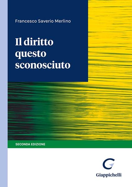 Il diritto questo sconosciuto - Francesco Saverio Merlino - copertina
