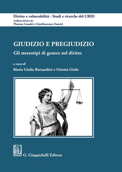 Giudizio e pregiudizio. Gli stereotipi di genere nel diritto - copertina