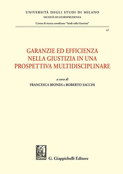 Garanzie ed efficienza nella giustizia in una prospettiva multidisciplinare - copertina