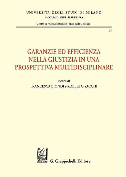 Garanzie ed efficienza nella giustizia in una prospettiva multidisciplinare - copertina