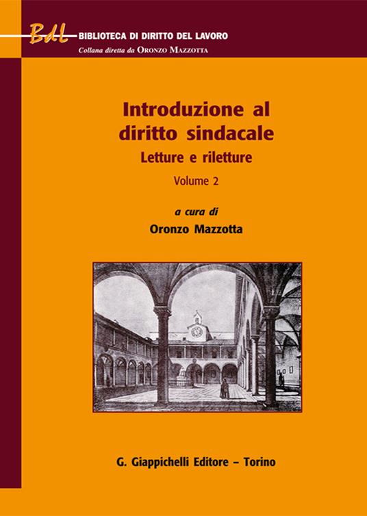 Introduzione al diritto sindacale. Letture e riletture. Vol. 2 - copertina