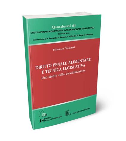 Diritto penale alimentare e tecnica legislativa - Francesco Diamanti - copertina