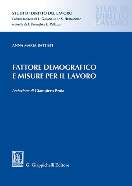 Fattore demografico e misure per il lavoro - Anna Maria Battisti - copertina