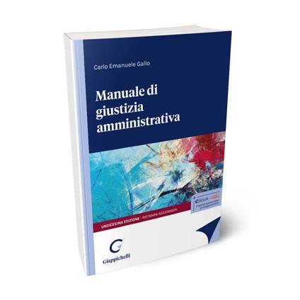 Manuale di giustizia amministrativa - Carlo Emanuele Gallo - copertina