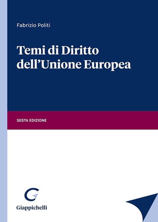 Temi di diritto dell'Unione Europea - Fabrizio Politi - copertina