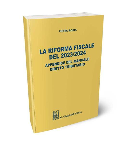 La riforma fiscale del 2023/2024 - Pietro Boria - copertina