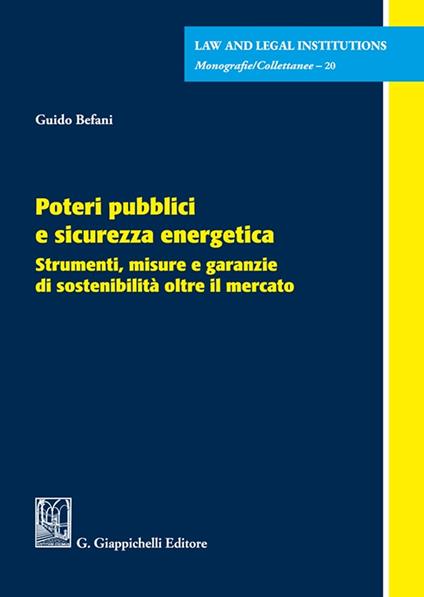 Poteri pubblici e sicurezza energetica - Guido Befani - copertina