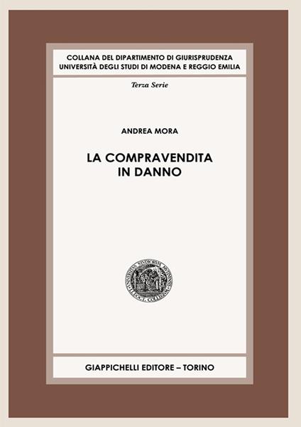 La compravendita in danno - Andrea Mora - copertina