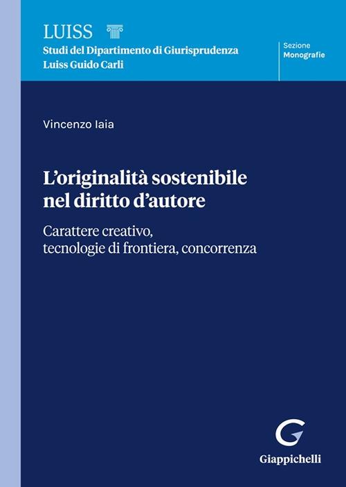 L'originalità sostenibile nel diritto d'autore - Vincenzo Iaia - copertina