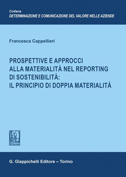 Prospettive e approcci alla materialità nel reporting di sostenibilità: il principio di doppia materialità - Francesca Cappellieri - copertina