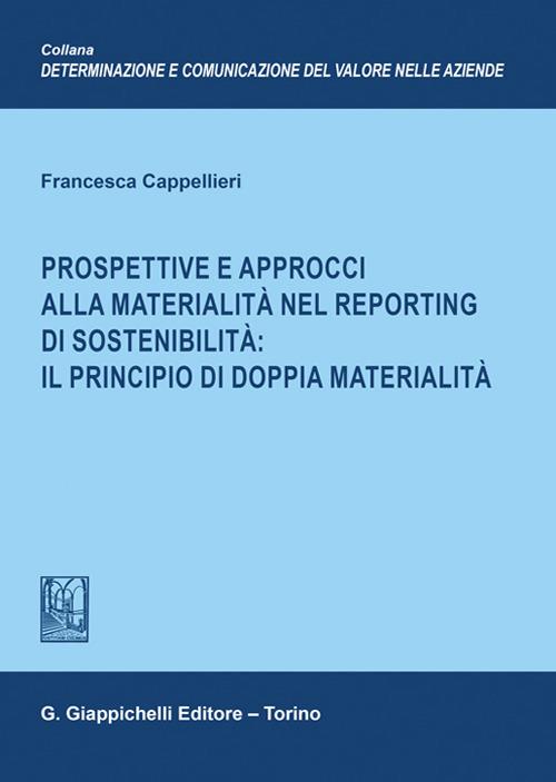 Prospettive e approcci alla materialità nel reporting di sostenibilità: il principio di doppia materialità - Francesca Cappellieri - copertina
