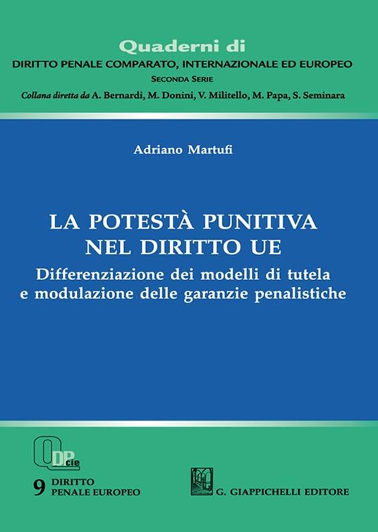 La potestà punitiva nel diritto UE - Adriano Martufi - copertina