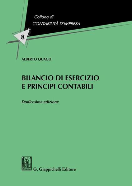 Bilancio di esercizio e principi contabili - Alberto Quagli - copertina