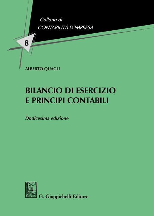Bilancio di esercizio e principi contabili - Alberto Quagli - copertina