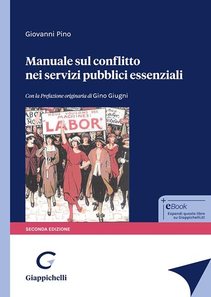 Manuale sul conflitto nei servizi pubblici essenziali - Giovanni Pino - copertina