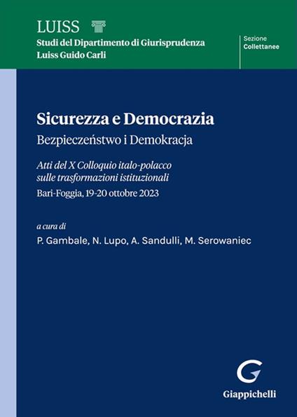 Sicurezza e democrazia-Bezpieczenstwo i demokracja. Atti del X Colloquio italo-polacco sulle trasformazioni istituzionali (Bari-Foggia, 19-20 ottobre 2023) - copertina