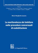 La meritevolezza del debitore nelle procedure concorsuali di esdebitazione