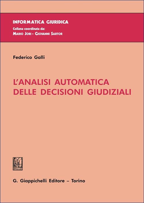 L'analisi automatica delle decisioni giudiziali - Federico Galli - copertina