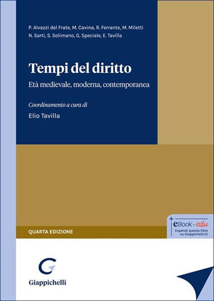 Tempi del diritto - Riccardo Ferrante,Paolo Alvazzi Del Frate,Marco Cavina - copertina