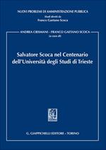 Salvatore Scoca nel Centenario dell'Università degli Studi di Trieste