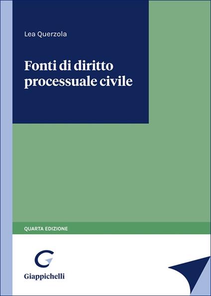 Fonti di diritto processuale civile - Lea Querzola - copertina