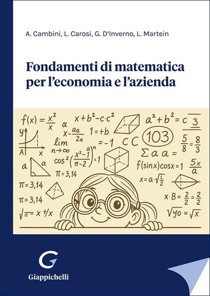 Fondamenti di matematica per l'economia e l'azienda - Alberto Cambini,Laura Carosi,Giovanna D'Inverno - copertina