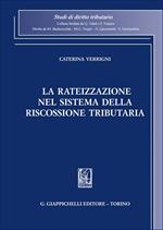 La rateizzazione nel sistema della riscossione tributaria