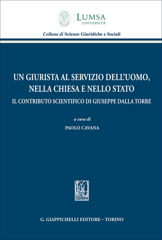 Un giurista al servizio dell'uomo, nella Chiesa e nello Stato - copertina