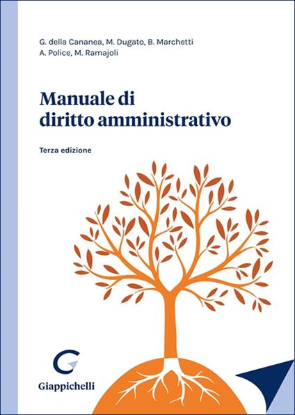 Manuale di diritto amministrativo - Aristide Police,Giacinto Della Cananea,Marco Dugato - copertina