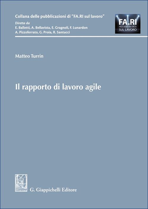 Il rapporto di lavoro agile - Matteo Turrin - copertina
