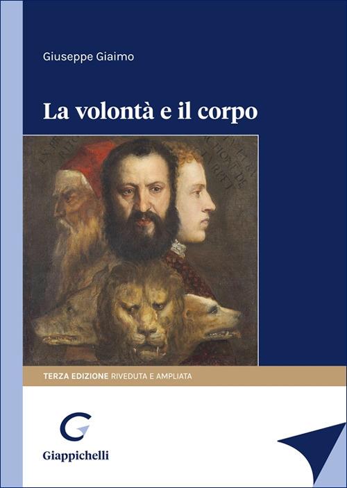 La volontà e il corpo - Giuseppe Giaimo - copertina