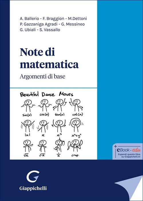 Note di matematica. Argomenti di base - Augusto Ballerio,Francesca Braggion,Maurizio Dettoni - copertina