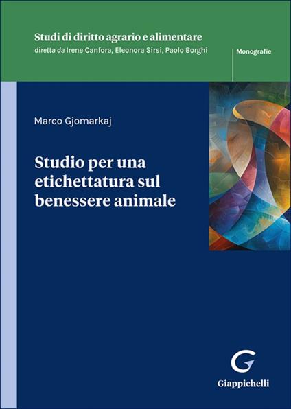 Studio per una etichettatura sul benessere animale - Marco Gjomarkaj - copertina