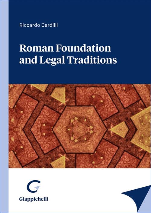 Roman foundation and legal traditions - Riccardo Cardilli - copertina