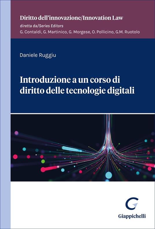 Introduzione a un corso di diritto delle tecnologie digitali - Daniele Ruggiu - copertina