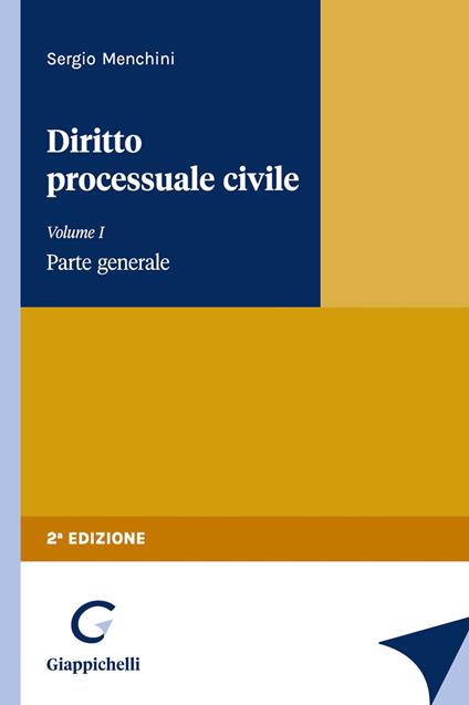 Diritto processuale civile. Vol. 1: Parte generale - Sergio Menchini - copertina