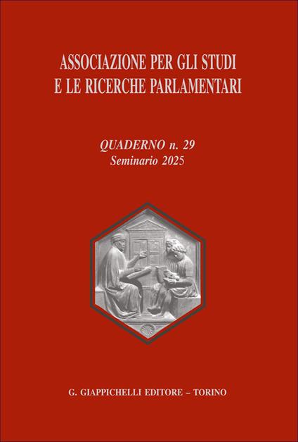 Associazione per gli studi e le ricerche parlamentari. Vol. 29: Seminario 2025 - copertina