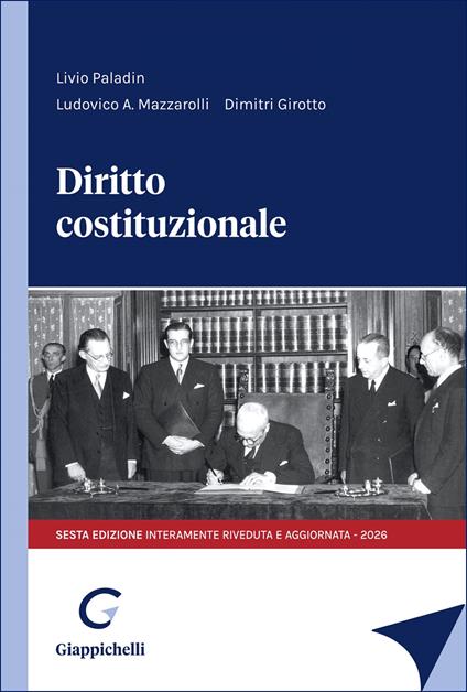 Diritto costituzionale - Livio Paladin,Ludovico A. Mazzaroli,Dimitri Girotto - copertina