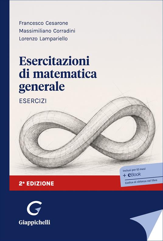 Esercitazioni di matematica generale - Francesco Cesarone,Massimiliano Corradini,Lorenzo Lampariello - copertina