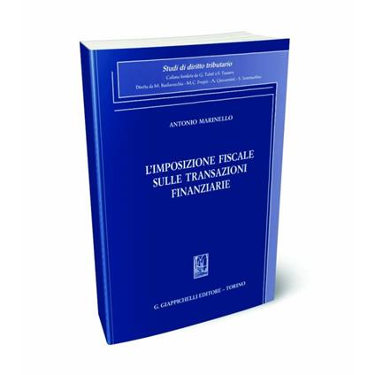 L'imposizione fiscale sulle transazioni finanziarie - Antonio Marinello - copertina