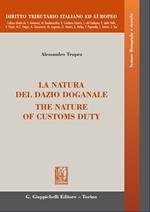 La natura del dazio doganale-The nature of customs duty