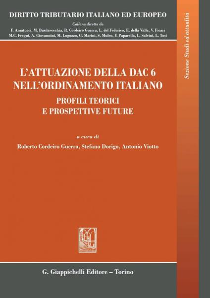 L' attuazione della DAC 6 nell'ordinamento italiano. Profili teorici e prospettive future -  Stefano Dorigo - copertina
