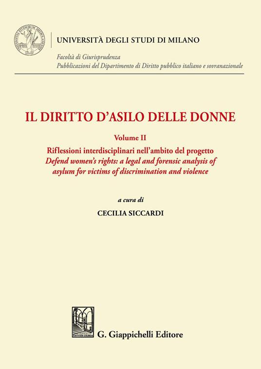 Il diritto d'asilo delle donne. Principi, norme e procedure. Vol. 2 - Cecilia Siccardi - ebook