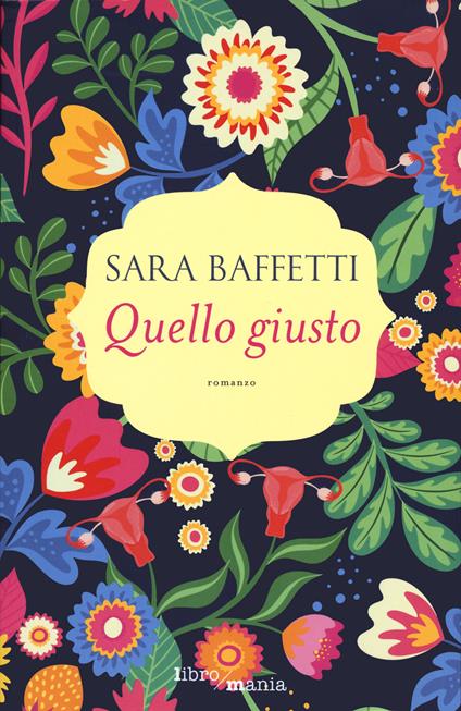 Quello giusto - Sara Baffetti - copertina