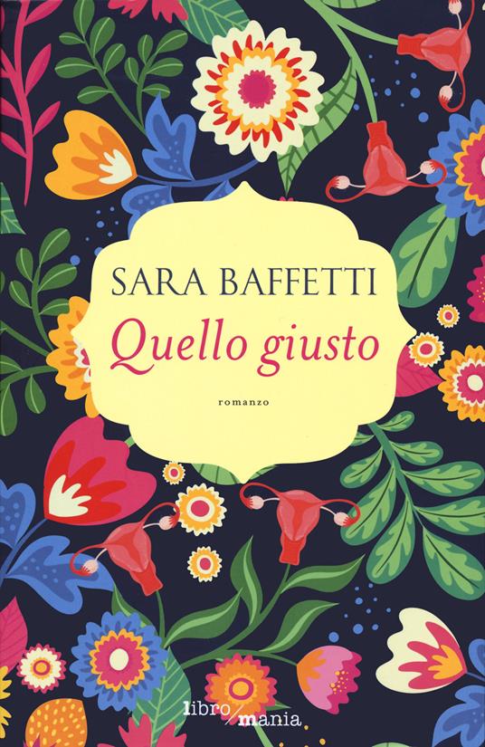 Quello giusto - Sara Baffetti - copertina
