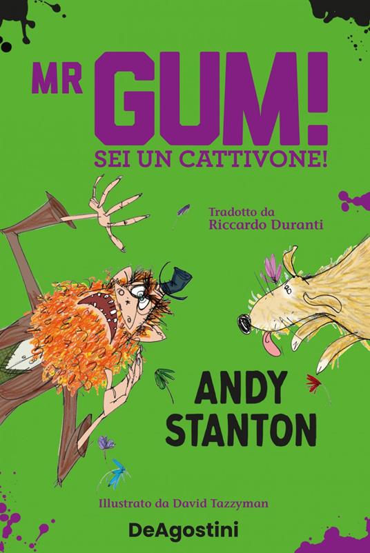 Mr Gum! Sei un cattivone! - Andy Stanton,David Tazzyman,Riccardo Duranti - ebook