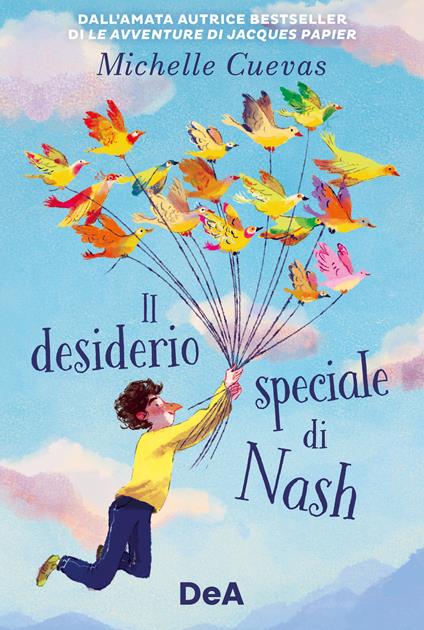 Il desiderio speciale di Nash - Michelle Cuevas,Gioia Sartori - ebook