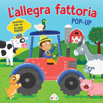 L'allegra fattoria. Pop-up. Ediz. a colori - copertina